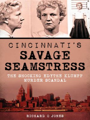 [True Crime 01] • Cincinnati's Savage Seamstress